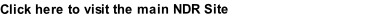 Click here to visit the main NDR Site